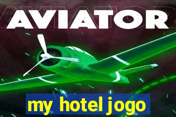 my hotel jogo