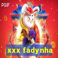 xxx fadynha