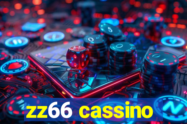 zz66 cassino