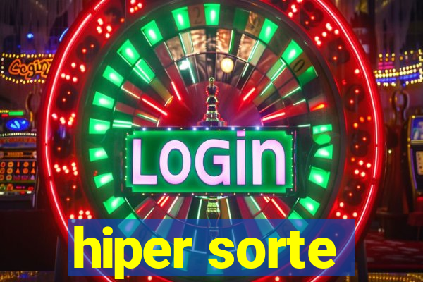 hiper sorte