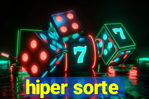 hiper sorte