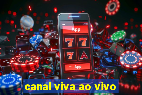 canal viva ao vivo