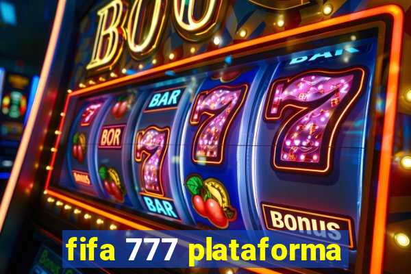 fifa 777 plataforma