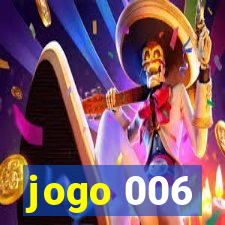 jogo 006