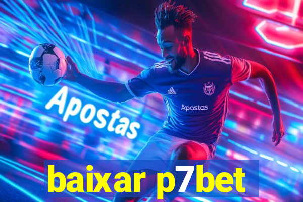 baixar p7bet