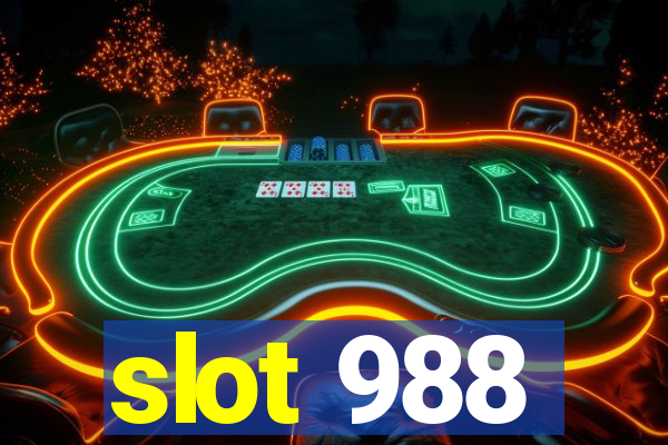 slot 988