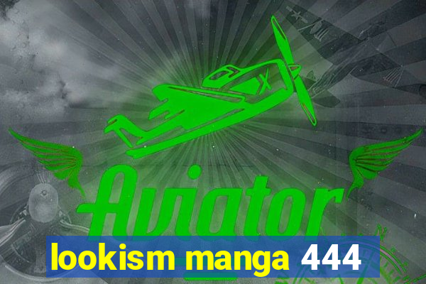 lookism manga 444