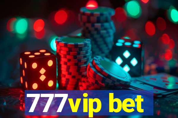 777vip bet