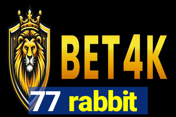 77 rabbit