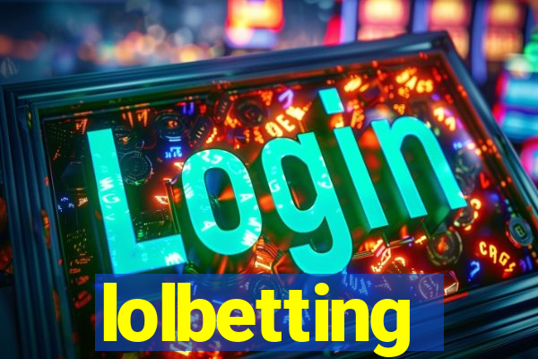 lolbetting