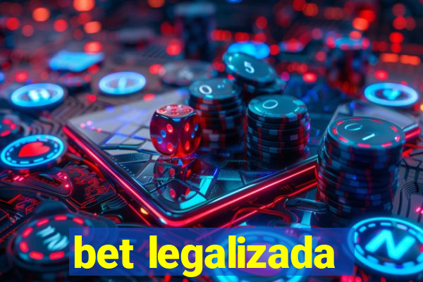 bet legalizada