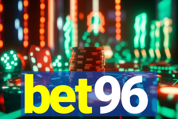 bet96