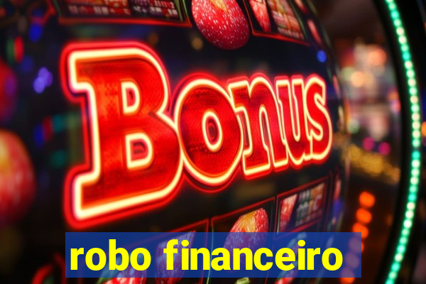 robo financeiro