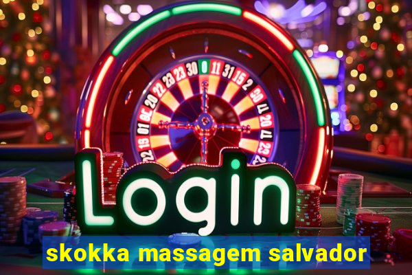 skokka massagem salvador