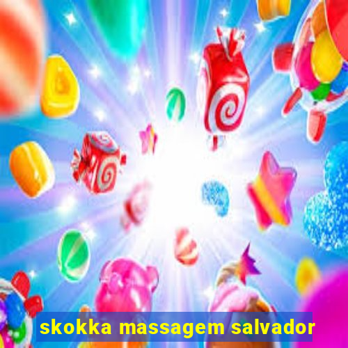 skokka massagem salvador