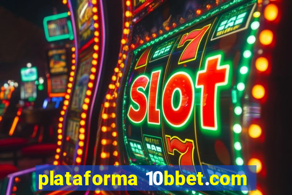 plataforma 10bbet.com