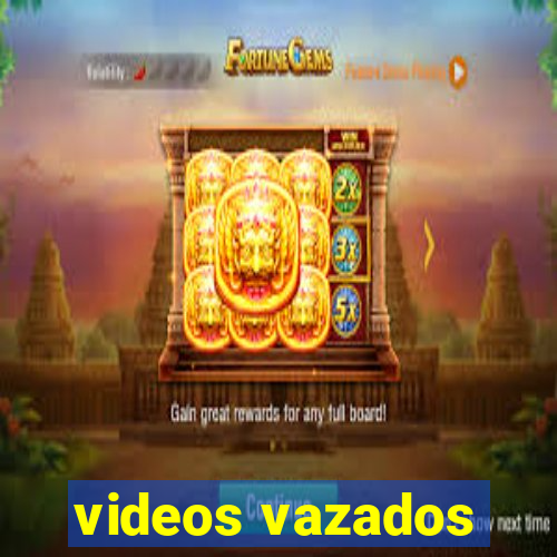 videos vazados