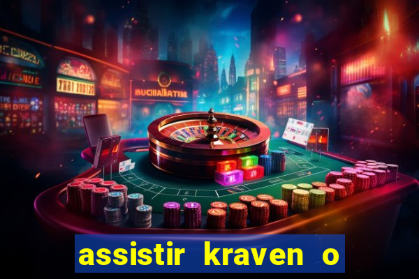 assistir kraven o caçador dublado