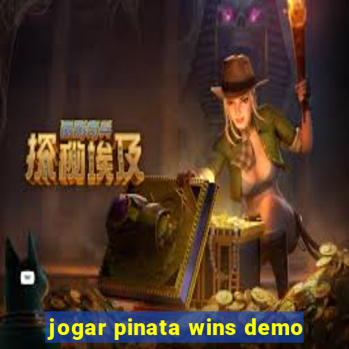 jogar pinata wins demo