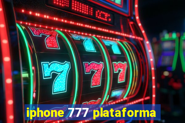 iphone 777 plataforma