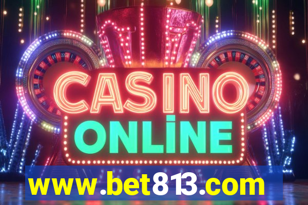 www.bet813.com