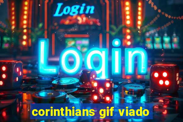 corinthians gif viado