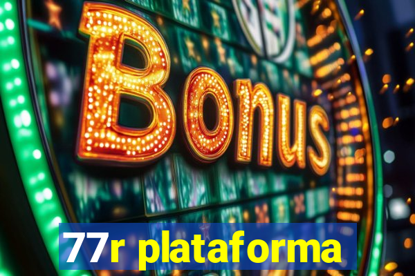 77r plataforma