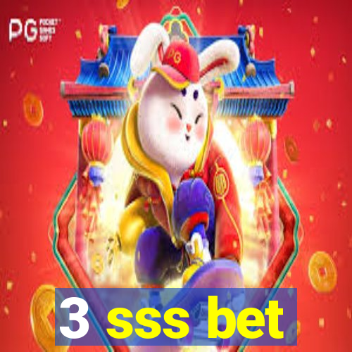 3 sss bet