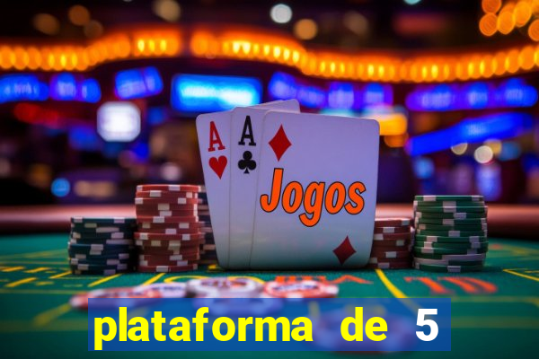 plataforma de 5 reais jogo do tigre