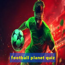 football planet quiz