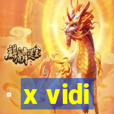 x vidi