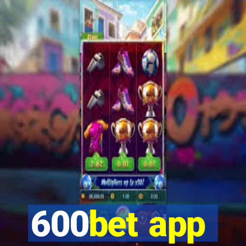 600bet app