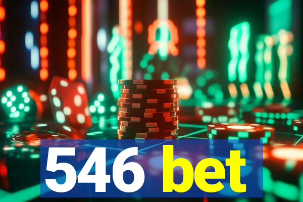 546 bet