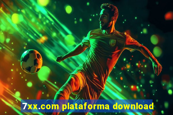 7xx.com plataforma download