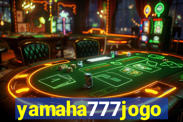 yamaha777jogo