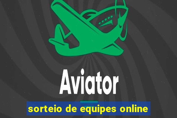 sorteio de equipes online