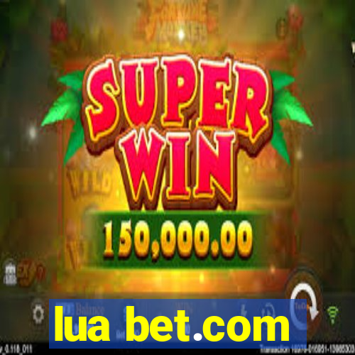 lua bet.com