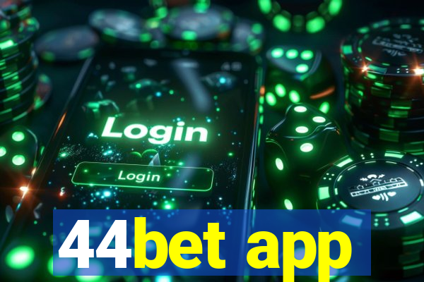 44bet app