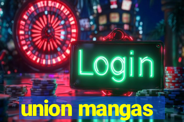 union mangas