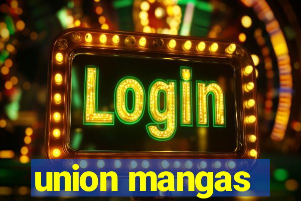 union mangas