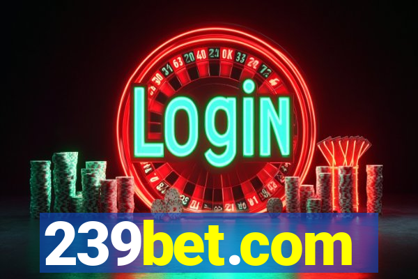 239bet.com