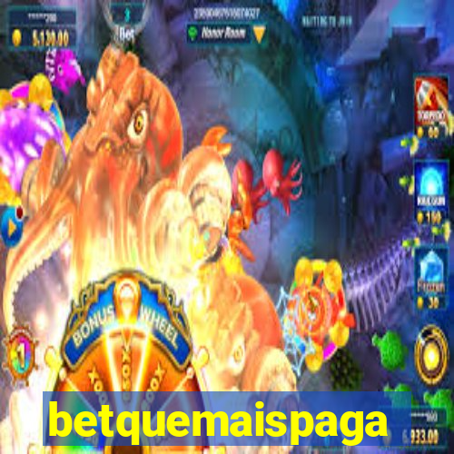 betquemaispaga