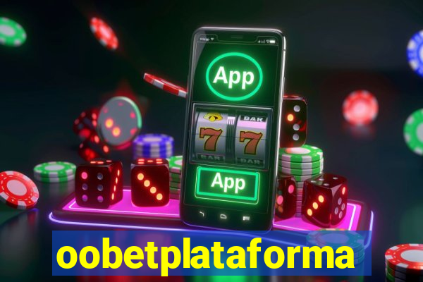 oobetplataforma