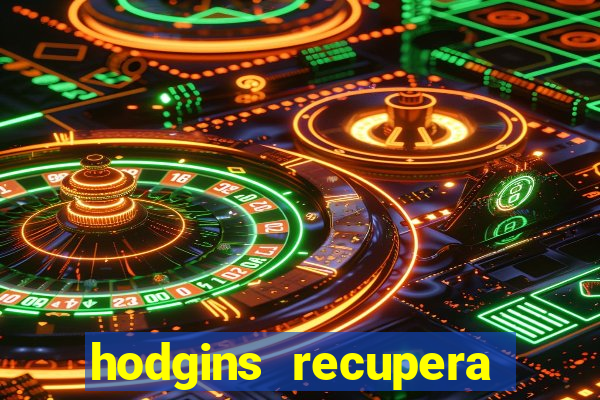 hodgins recupera sua fortuna