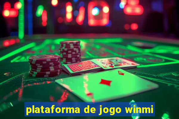 plataforma de jogo winmi