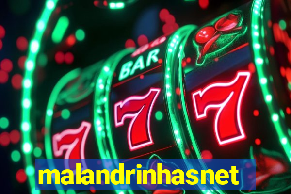 malandrinhasnet