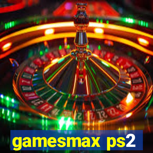 gamesmax ps2