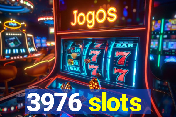 3976 slots