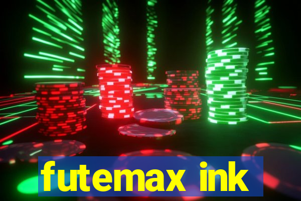 futemax ink