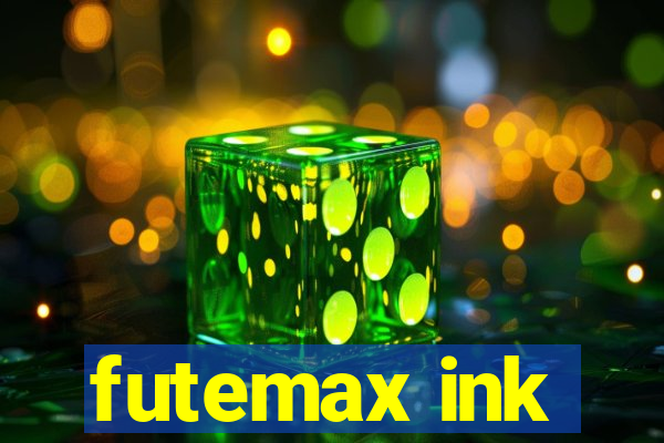 futemax ink